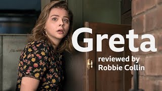 Greta Reviewed By Robbie Collin