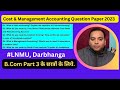 LNMU || Cost & Management Accounting Question Paper 2023
