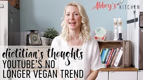 Dietitian’s Thoughts on YouTube’s “No Longer Vegan” Trend | Bullying, Health Scares & Orthorexia