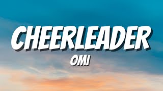 Cheerleader  Omi  Felix Jaehn Remix s