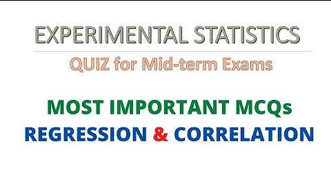 Mid Exam Quiz | Part-1 | Most Important Mcqs of Regression and Correlation 2021 | Stat 701