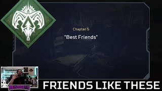 Apex Legends – Friends Like These – Chapter 5: "Best Friends"