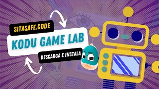 ¿Cómo DESCARGAR e INSTALAR  KODU GAME LAB