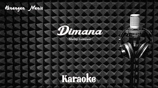Melky Goeslaw - DIMANA - Karaoke tanpa vocal