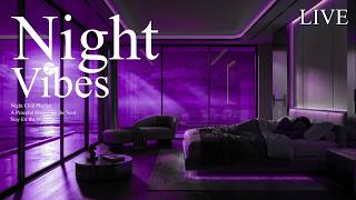 【Live】Deep Chill R&B Playlist 💜 Smooth Vocals, Soulful Grooves & Relaxing Night Vibes 24/7