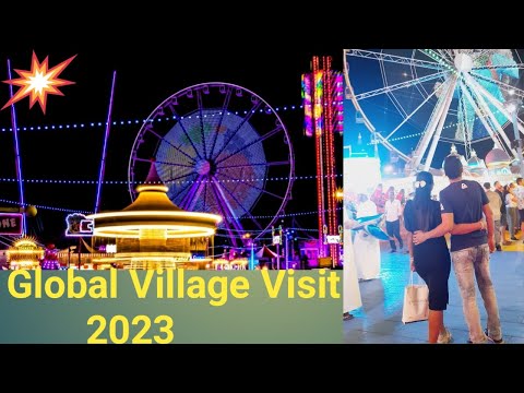 global village 2023, dubai global village, global village dubai, dubai global village 2023