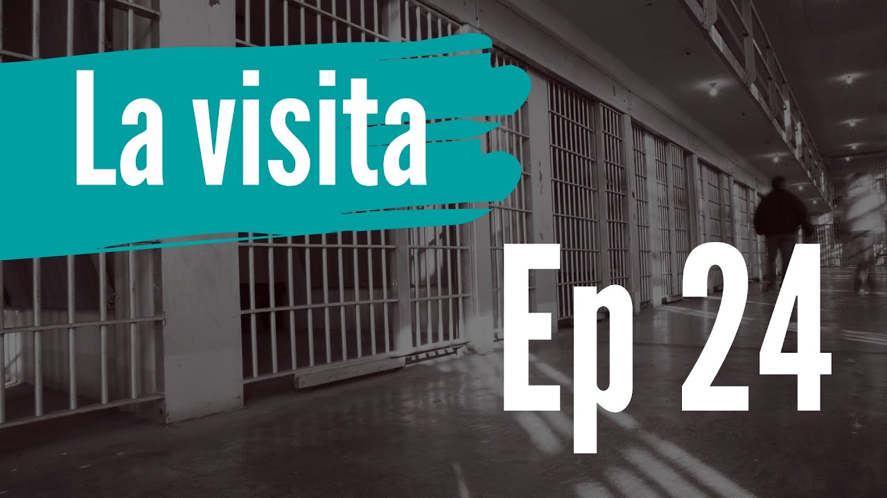La visita - Episodio 24 Gracias Visita