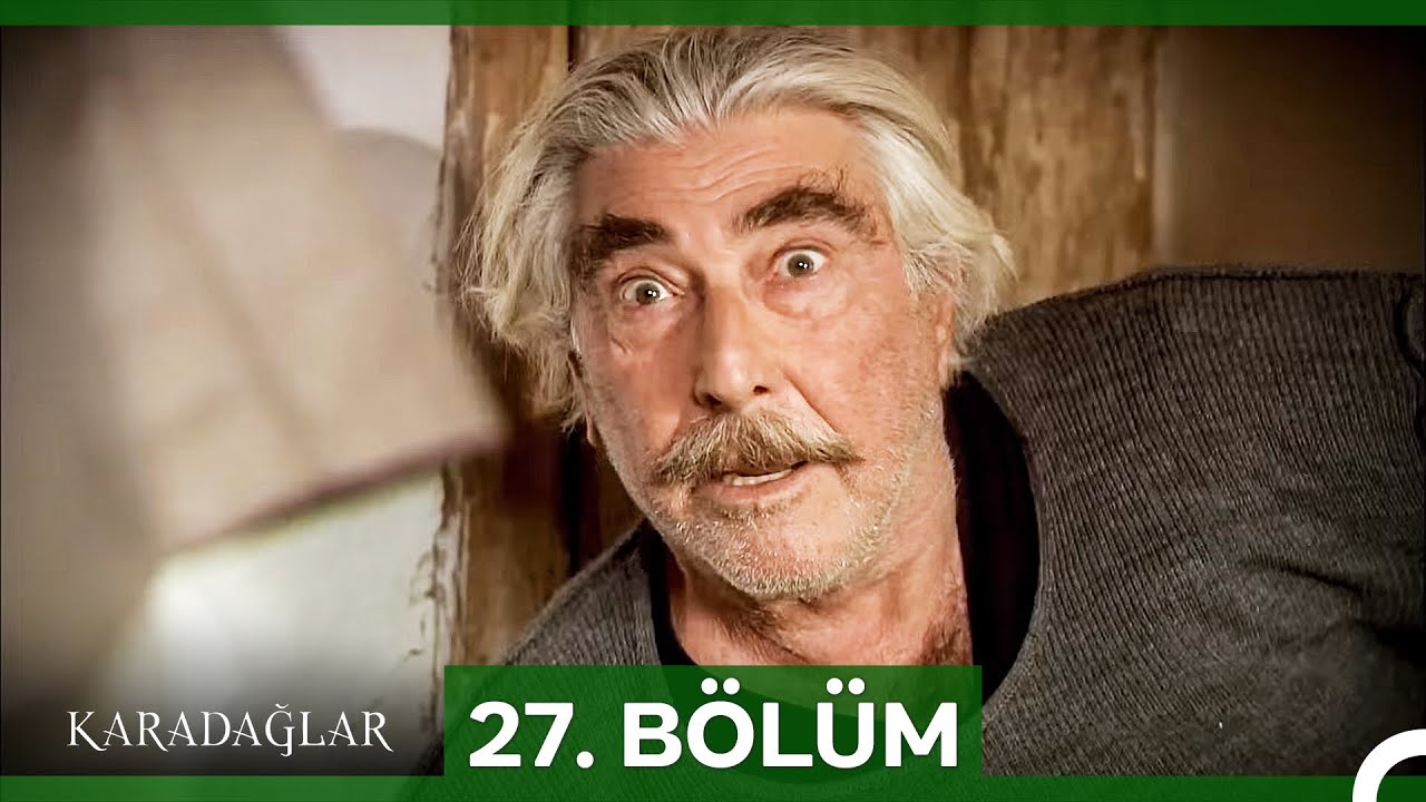 #yeniden Karadağlar 27. Bölüm