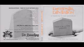 Die Entweihung - Despair Division - Tribute to Joy Division (Full Album)