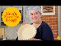 Erins favorite pie dough  happy baking with erin jeanne mcdowell