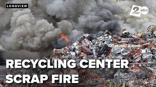 Smoke from recycling center scrap fire prompts a 'stay-indoors' warning in Longview
