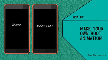 Create and Change Android Boot Animation -After Effects Tutorial