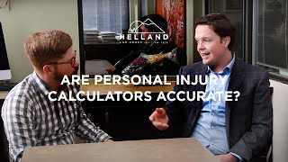 Are Personal Injury Calculators Accurate? | A Legal Newbie and a Lawyer, Ep. 2 | Helland Law Group