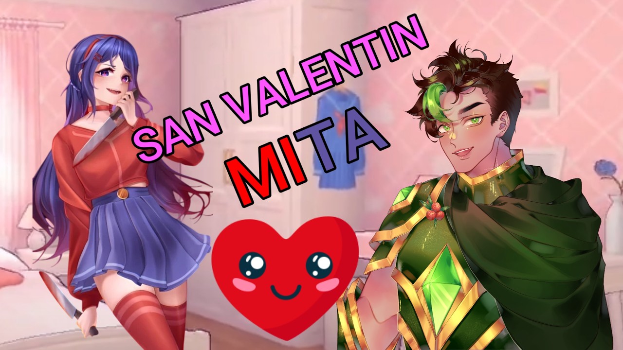 SAN VALENTIN CON MITA ❤️