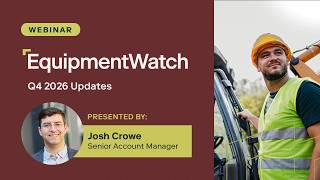EquipmentWatch Q4 2026 Updates