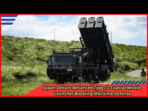 Japan Debuts Advanced Type 12 Coastal Missile Launcher Boosting Maritime Defense