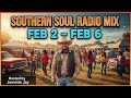 Southern Soul Mix Video Feb 2nd Thru Feb 6th By Jammin Jay