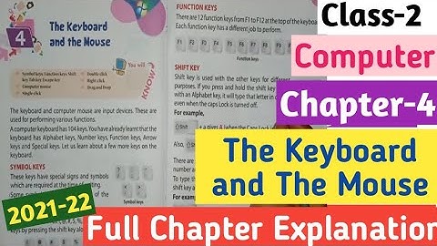 Class-2 "The Keyboard and The Mouse" Chapter-4 NCERT Computer|| Full chapter explanation