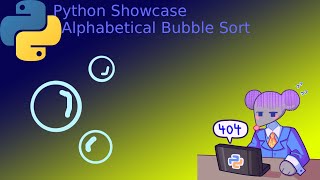 Python Alphabetical Bubble Sort