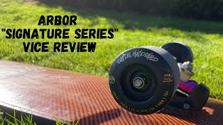 Arbor Signature Series "Danny Mac" Vice wheels review