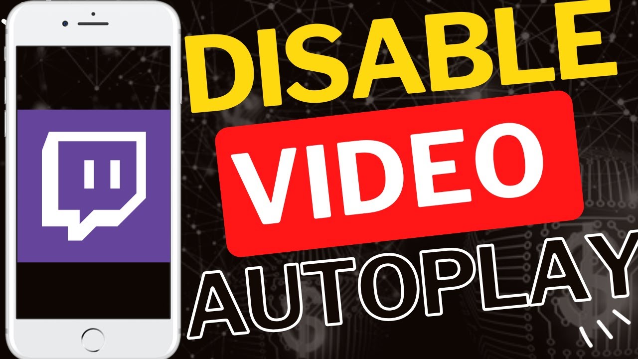 How to Disable Video Autoplay on Twitch Android - YouTube