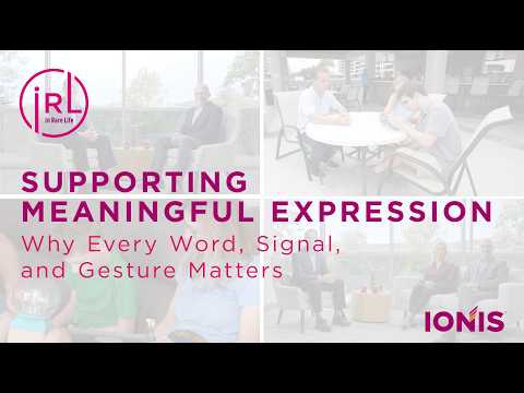 IRL: Angelman Syndrome | Supporting Meaningful Expression
