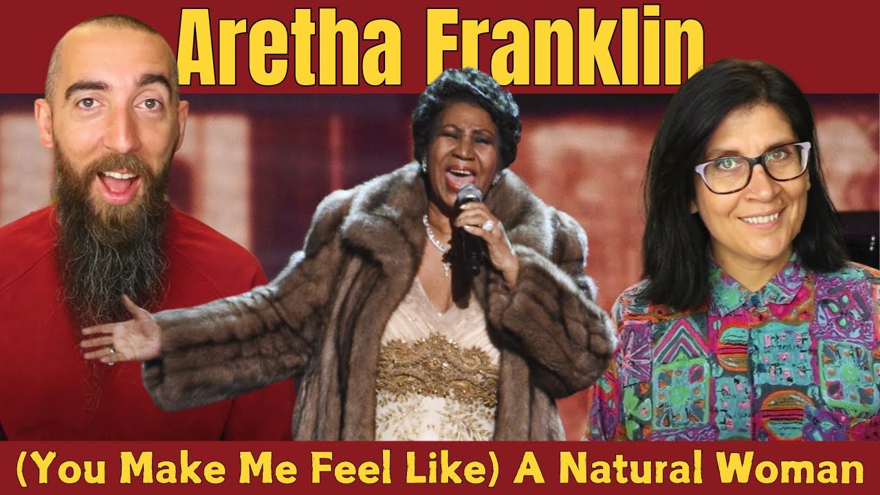Aretha Franklin - (You Make Me Feel Like) A Natural Woman (REACTION) with my wife