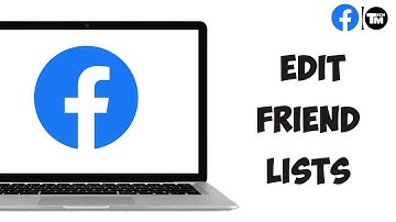 How To Edit Friend Lists In Facebook
