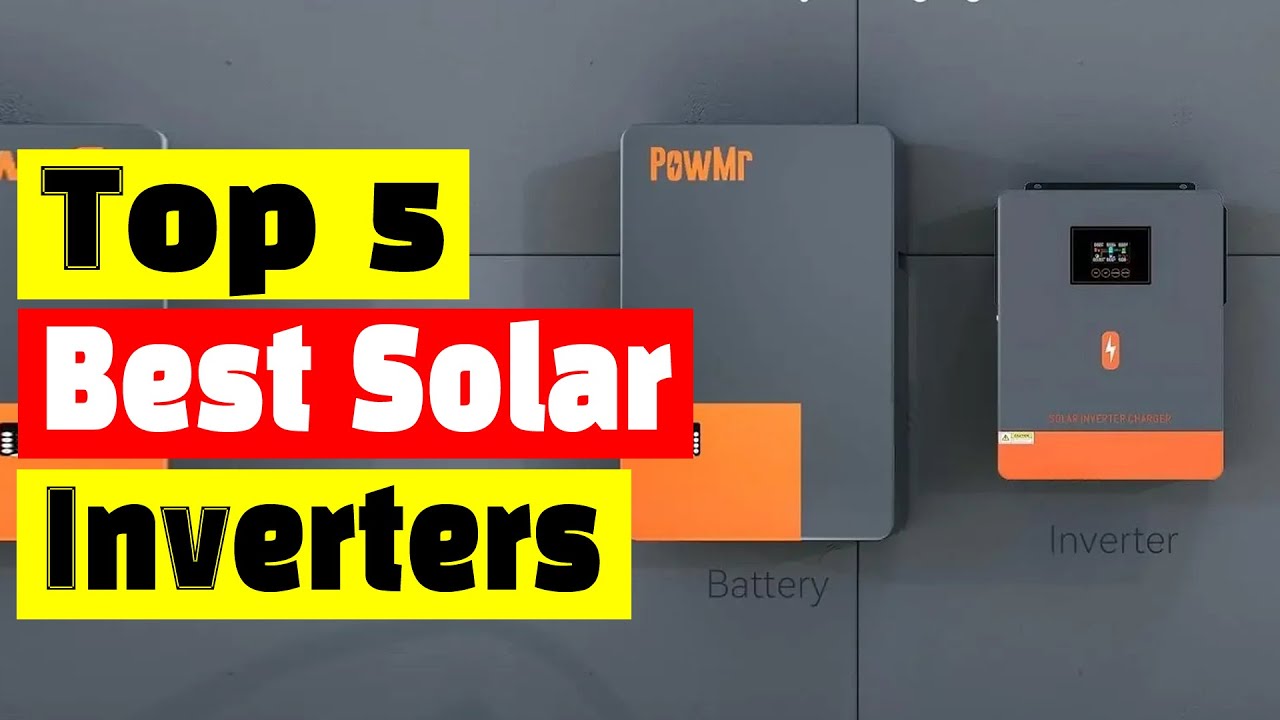 Top 5 Best Solar Inverters for Home Use - YouTube