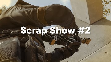 Scrap Show #2