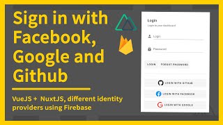 Sign in with Facebook, Google and Github identity providers using firebase authentication