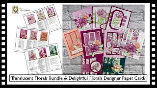 Translucent Florals Bundle & Delightful Floral Designer Paper Sketch Cards with FREE PDF Downloads