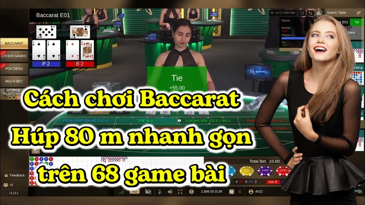 Baccarat - Húp 80m nhanh gọn trên 68 game bài với baccarat - Baccarat ...