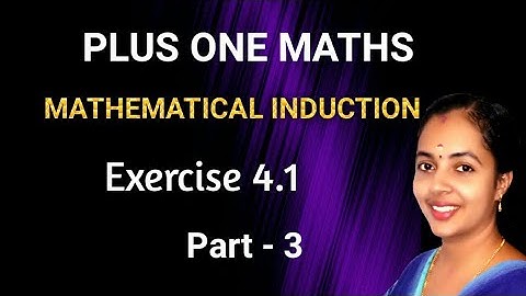 Exercise 4.1 Principle of Mathematical Induction  Part 3 Plus One Maths Chapter 4 Malayalam