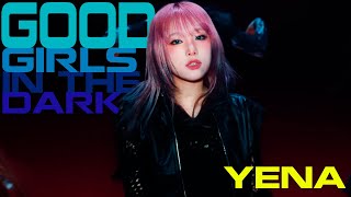 Реакция На  Yena(최예나) - 'Good Girls In The Dark'