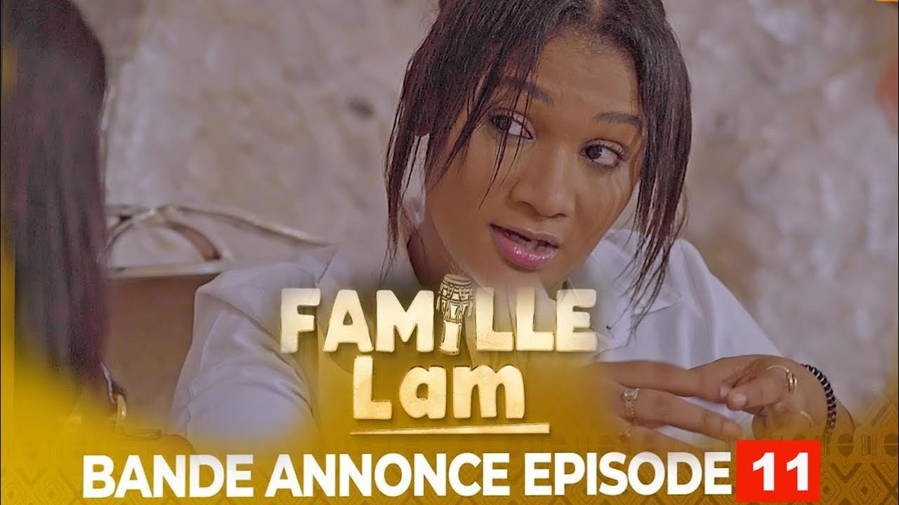 Bande Annonce - Famille LAM - Episode 05 - YouTube