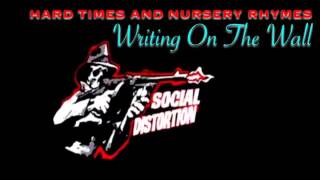 Social Distortion - Writing On The Wall