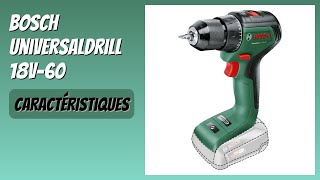Avis 2026 Bosch Universaldrill 18V-60. Détails