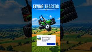 🔥FLYING TRACTOR आ गया 🤩 कैसे लें ? INDIAN DESI LIFE SIMULATOR #youtubeshorts #trendingshorts