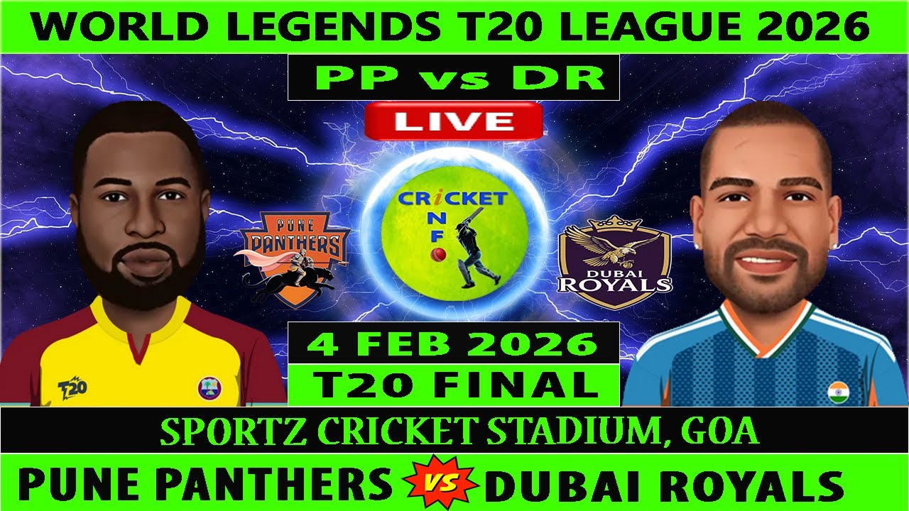 Pune Panthers vs Dubai Royals | PP vs DR | Final Match of World Legends T20 League 2026 | DR vs PP