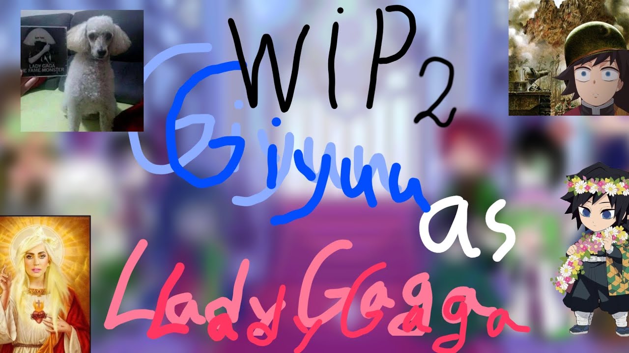 HASHIRAS (+Tanjiro) REACT TO GIYUU AS LADY GAGA [2x] [wip2]