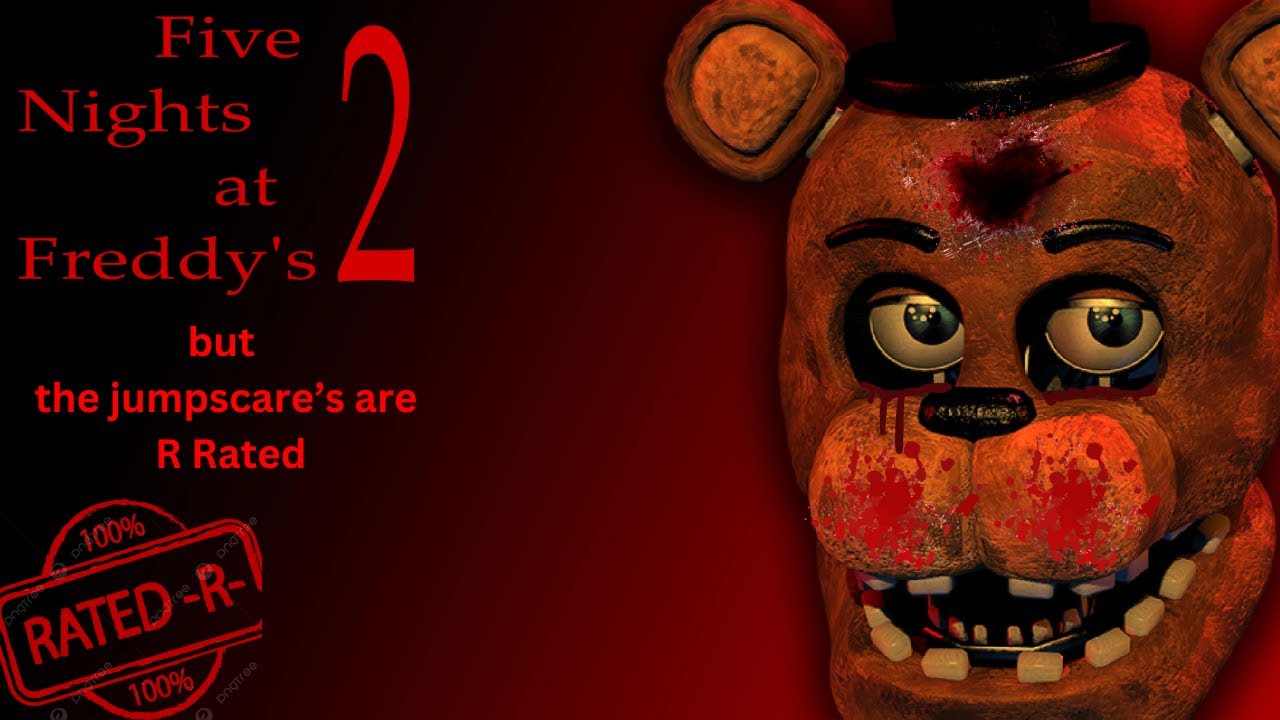 Fnaf 2 Rated R jumpscares compilation - YouTube