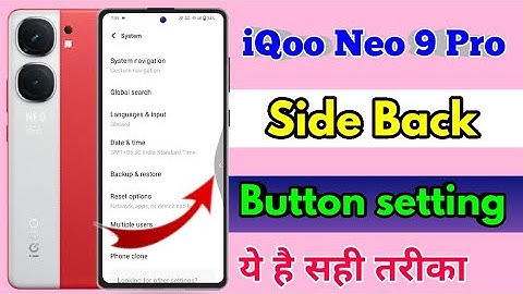 iqoo neo 9 pro side back button, iqoo neo 9 pro side back setting