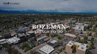 Bozeman, Montana: Best Things to See & Do [4K HD]