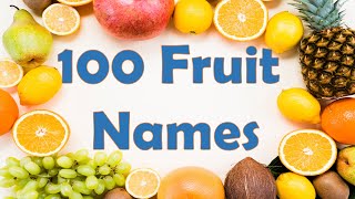 100 Names of🍓Fruits with Pictures |🍑Fruits Vocabulary | English Grammar |