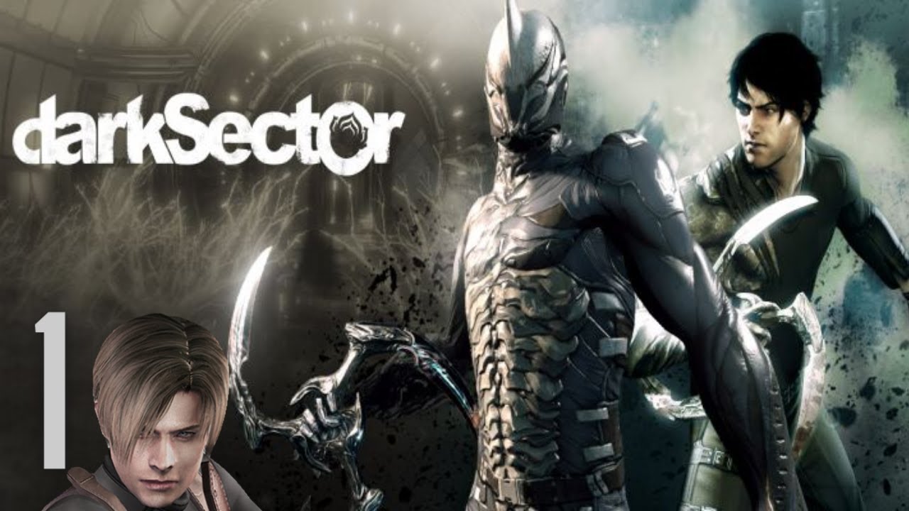 Dark Sector - Gameplay Walkthrough - Part 1 - NOT RESIDENT EVIL!