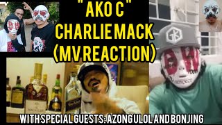 CHARLIE MACK - AKO C (MV REACTION)