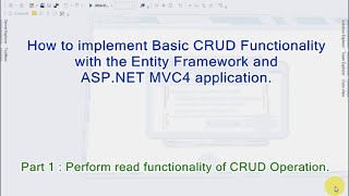 Part 1 - How to implement Basic CRUD Functionality with the EF and ASP.NET MVC4 application.