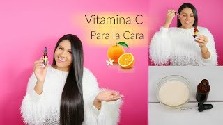 Beneficios de la Vitamina C Para la Cara. Còmo hacer Serum de vitamina C. fashionbycarol