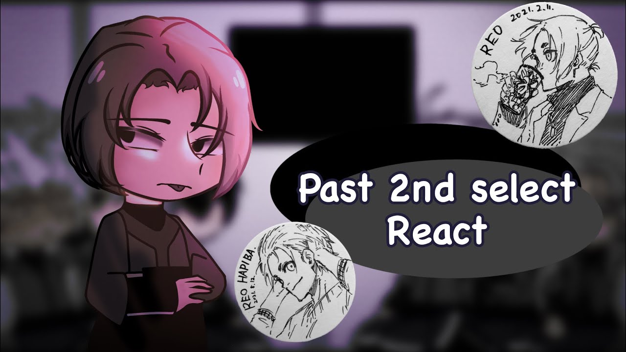 Past 2nd select react to Reo || Manga palette || Blue Lock